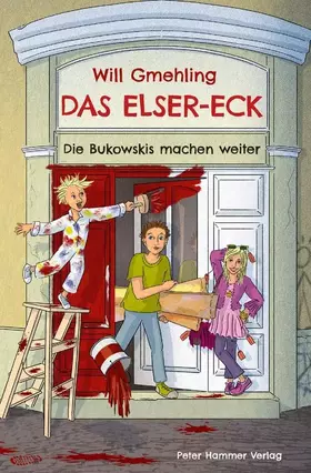 Couverture du produit · Das Elser-Eck: Die Bukowskis machen weiter