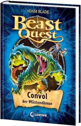 Couverture du produit · Beast Quest (Band 37) - Convol, der Wüstendämon: Mitreißendes Abenteuerbuch ab 8 Jahre