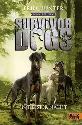 Couverture du produit · Survivor Dogs II 02 - Dunkle Spuren. In tiefster Nacht: Staffel II, Band 2