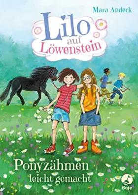 Couverture du produit · Lilo auf Löwenstein - Ponyzähmen leicht gemacht: Ponyzähmen leicht gemacht. Band 2