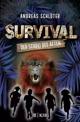 Couverture du produit · Survival – Der Schrei des Affen: Band 6
