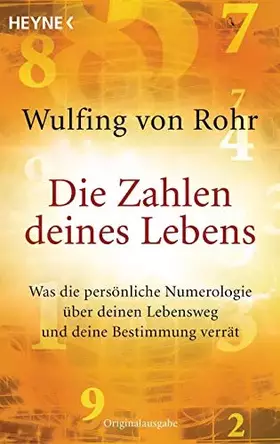 Couverture du produit · Die Zahlen deines Lebens: Was die persönliche Numerologie über deinen Lebensweg und deine Bestimmung verrät
