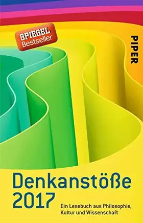 Couverture du produit · Denkanstöße 2017: Ein Lesebuch aus Philosophie, Kultur und Wissenschaft