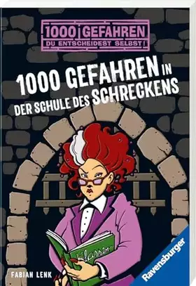Couverture du produit · 1000 Gefahren in der Schule des Schreckens