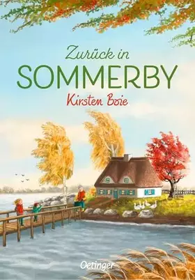 Couverture du produit · Zurück in Sommerby: Herbstliche Wohlfühlgeschichte, die von Ferien an der Schlei träumen lässt, für Kinder ab 10 Jahren