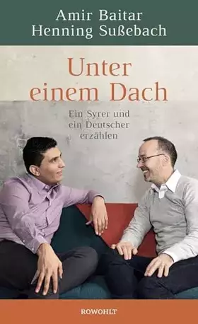 Couverture du produit · Unter einem Dach: Ein Syrer und ein Deutscher erzählen