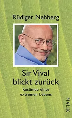 Couverture du produit · Sir Vival blickt zurück: Resümee eines extremen Lebens