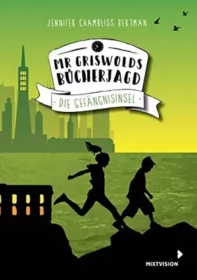 Couverture du produit · Mr Griswolds Bücherjagd: Die Gefängnisinsel (Mr Griswolds Bücherjagd 2019, 3, Band 3)