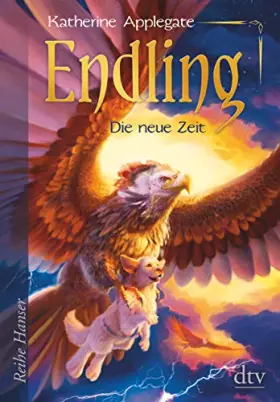 Couverture du produit · Endling - Die neue Zeit: Spannende Fantasy für Mädchen und Jungen ab 11 (Die Endling-Trilogie, Band 3)
