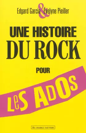 Couverture du produit · Une histoire du rock pour les ados