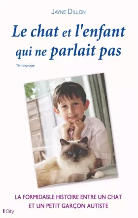 Couverture du produit · Le chat et l'enfant qui ne parlait pas