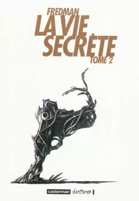 Couverture du produit · La Vie secrète