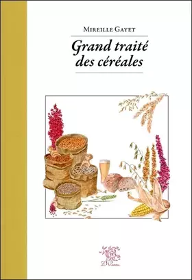 Couverture du produit · Grand Traite des Céréales