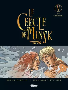Couverture du produit · Le Cercle de Minsk - Tome 05: Le châtiment