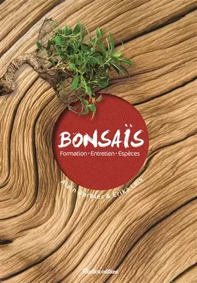 Couverture du produit · Bonsaïs: Formation - Entretien - Espèces