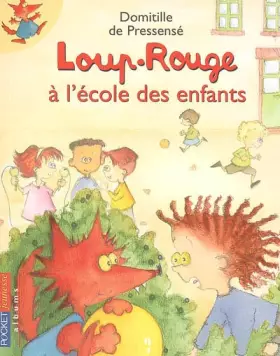 Couverture du produit · LOUP-ROUGE A ECOLE DES ENFANTS