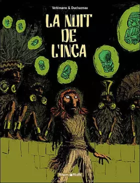 Couverture du produit · Nuit de l'Inca (La) - Intégrale - tome 0 - Nuit de l'Inca (La) Intégrale
