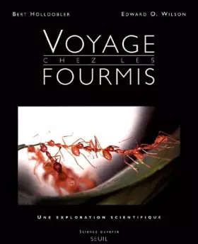 Couverture du produit · Voyage chez les fourmis - une exploration scientifique