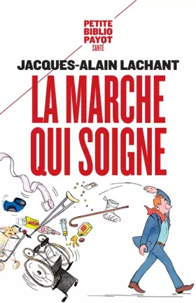 Couverture du produit · La marche qui soigne
