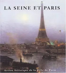Couverture du produit · La Seine et Paris.