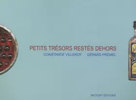 Couverture du produit · Petits trésors restés dehors