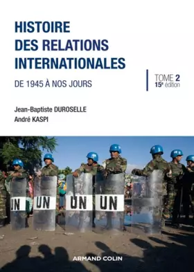 Couverture du produit · Histoire des relations internationales: De 1945 à nos jours