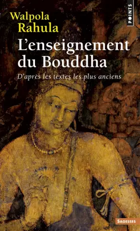 Couverture du produit · L'Enseignement du Bouddha: D'après les textes les plus anciens