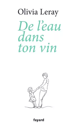 Couverture du produit · De l'eau dans ton vin