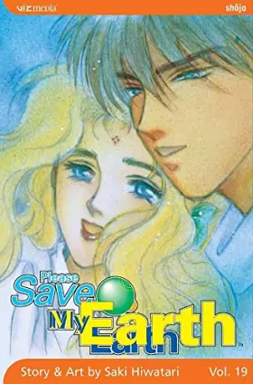Couverture du produit · Please Save My Earth, Vol. 19 (Volume 19)
