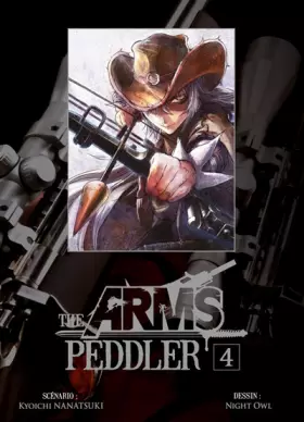 Couverture du produit · The Arms Peddler Vol.4