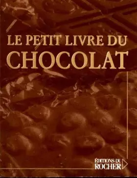 Couverture du produit · Le Petit Livre du chocolat