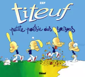 Couverture du produit · Titeuf : Petite poésie des saisons