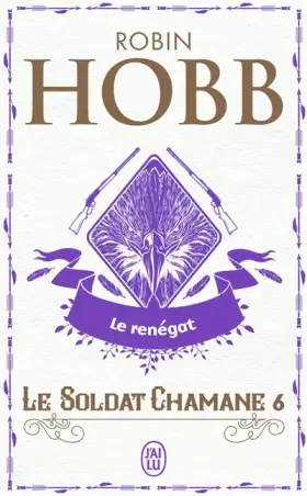 Couverture du produit · Le Soldat chamane, Tome 6 : Le renégat