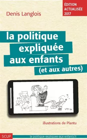 Couverture du produit · La politique expliquée aux enfants (et aux autres)