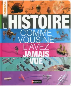 Couverture du produit · L'Histoire comme vous ne l'avez jamais vue