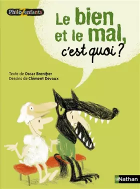 Couverture du produit · Le bien et le mal, c'est quoi ?