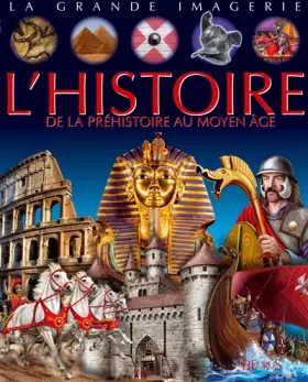 Couverture du produit · L'histoire de la préhistoire au Moyen Age