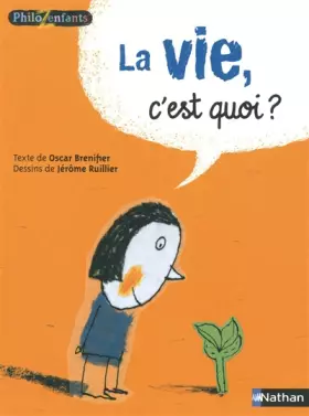 Couverture du produit · La vie, c'est quoi ? - Philoz'enfants dès 7 ans