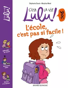 Couverture du produit · L'école, c'est pas si facile !