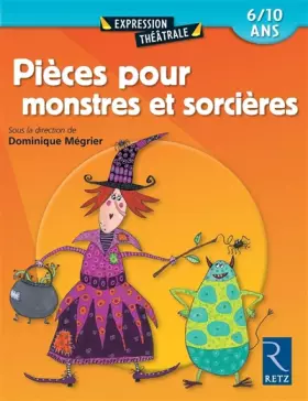 Couverture du produit · Expression Theatrale - Pieces pour monstres et sorcieres