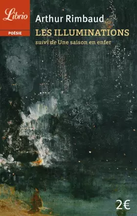 Couverture du produit · Les Illuminations : Suivi de Une saison en enfer