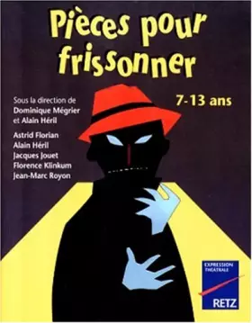 Couverture du produit · Pièces pour frissonner, 7-13 ans