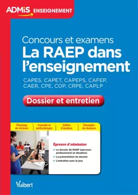 Couverture du produit · La RAEP dans l'enseignement - Dossier et entretien - Concours et examens professionnalisés - CAPES, CAPET, CAPEPS, CAFEP, CAER,
