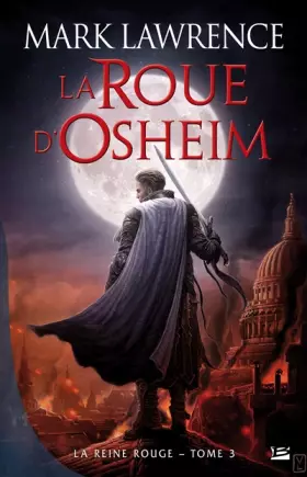 Couverture du produit · La Reine Rouge, T3 : La roue d'Osheim