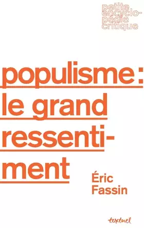 Couverture du produit · Populisme : le grand ressentiment