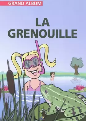 Couverture du produit · La grenouille