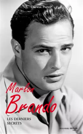 Couverture du produit · Marlon Brando: Les derniers secrets