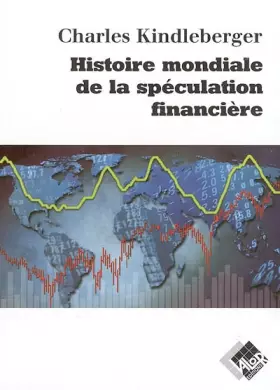 Couverture du produit · Histoire mondiale de la spéculation financière