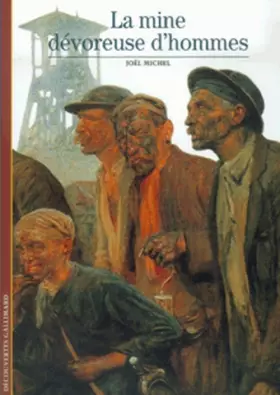 Couverture du produit · La Mine dévoreuse d'hommes
