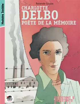 Couverture du produit · CHARLOTTE DELBO: POÈTE DE LA MÉMOIRE